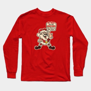Mad Santa... Long Sleeve T-Shirt